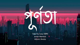 Purnota  পূর্ণতা  Warfaze Album Shotto [upl. by Readus]