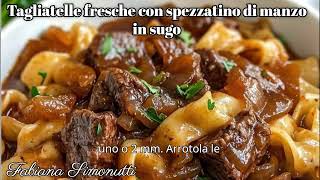 Tagliatelle fresche con spezzatino di manzo in sugo ​🍲​🍝​ [upl. by Siulesoj]