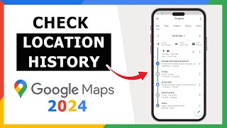 How To Check Location History on Google Maps 2024  Track Location Timeline [upl. by Pearle]