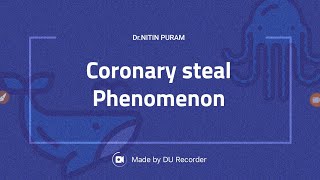 Coronary steal Phenomenon Dipyridamole [upl. by Kopple277]