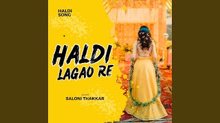 Haldi Lagao Re Haldi Song [upl. by Jeffry]