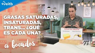 Grasas saturadas insaturadas trans ¿Qué es cada una [upl. by Annek]