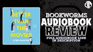 Better Than The Movies Audiobook Review  Lynn Painter Audiobook  BookWorms [upl. by Barton]