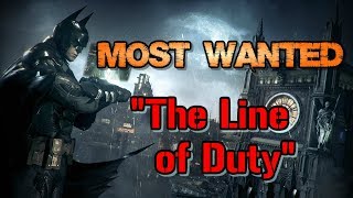 quotBatman Arkham Knightquot Walkthrough Hard Most Wanted The Line of Duty [upl. by Richmound]