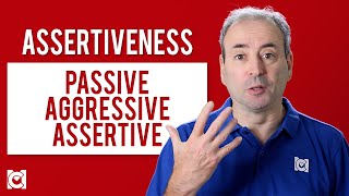 Assertiveness  What are Passive Aggressive amp Assertive Behavior [upl. by Freytag491]