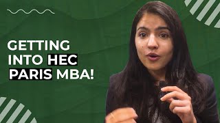 HOW I GOT INTO THE HEC Paris MBA WITH A 16000 EURO SCHOLARSHIP APPLICATION TIPS [upl. by Nerua]