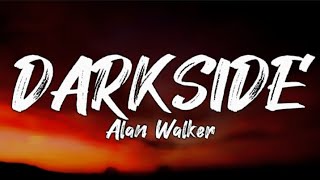 Alan Walker  Darkside lyrics ftAuRa and Tomine Harket [upl. by Amleht]