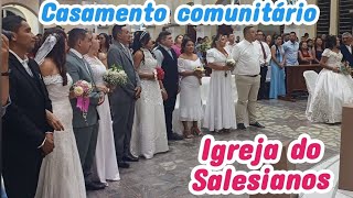 Casamento comunitário na Igreja Salesianos Juazeiro do Norte [upl. by Anaeli]