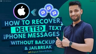 How to Recover Deleted iPhone Messages without Backup 2023 Retrieve Text Messages on iPhoneiPad [upl. by Nuoras]