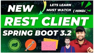 🔥New RestClient in Spring Boot 32  Lets Learn in Hindi [upl. by Akinak]