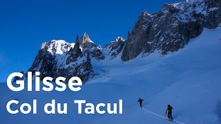 Col du Tacul Couloir Sud Ouest ski de randonnée alpinisme montagne Chamonix MontBlanc massif [upl. by Corissa502]