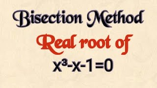 btechmathshub7050Bisection method x³x10 [upl. by Nilhsa]