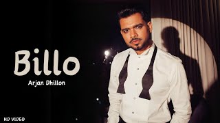 Billo  Arjan Dhillon Official Video New Punjabi Song 2024 Chobar Album [upl. by Aesoh]