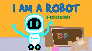 I AM A ROBOT  A Jolly Pops Music Video [upl. by Vachil]