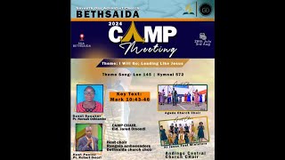 BETHSAIDA CAMP MEETING 2024 [upl. by Alhsa]