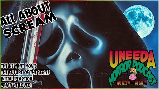 Uneeda Horror Podcast Episode 29  SCREAM 2022 [upl. by Soigroeg]