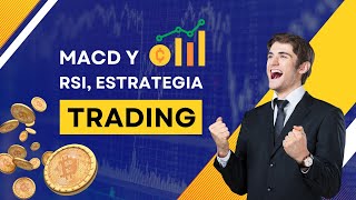 Estrategia de Trading MACD y RSI en Tendencias [upl. by Ancel]