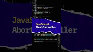 How JavaScripts AbortController will save your sanity [upl. by Salmon]