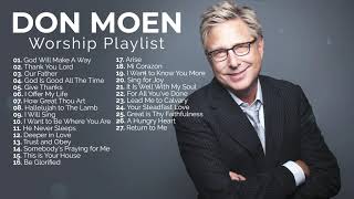 Don Moen Nonstop Praise and Worship Playlist [upl. by Dimo621]