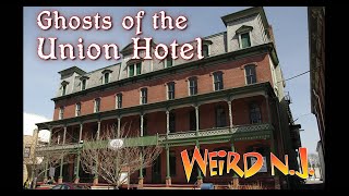 Ghosts of the Haunted Hotel – Weird NJ [upl. by Wellesley]