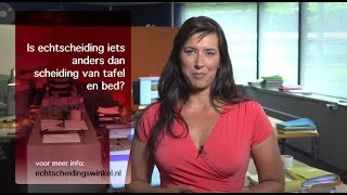 Is echtscheiding iets anders dan scheiding van tafel en bed [upl. by Viens]