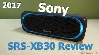 Sony SRSXB30 Speaker Review 2017 [upl. by Bowes983]