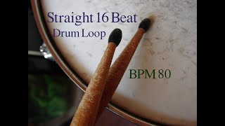 Drum LoopStraight 16Beat 80BPM [upl. by Nutter]