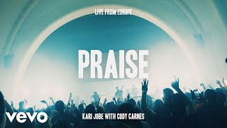 Kari Jobe Cody Carnes  Praise Live from Europe [upl. by Annaert]