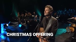 Paul Baloche  Christmas Offering [upl. by Idalina]