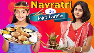 JOINT Family in NAVRATRI  Girls During Navratri  Kids vs Teenagers  MyMissAnand [upl. by Aschim417]