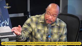 THE DIFFERENCE WITH WILL MARTIN JAMIROQUAN KITTLER  BLACK POLICY INITIATIVE [upl. by Eldreeda266]