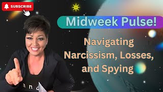 ￼MIDWEEK PULSE COLLECTIVE Narcissist Gambling Losses Spying and Remorseful [upl. by Zippora644]