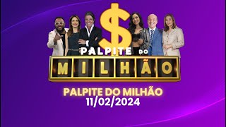 PALPITE DO MILHÃO  SORTEIO AO VIVO DOMINGO 11022024 [upl. by Eniledgam]