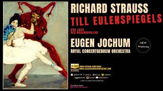 Richard Strauss  Till Eulenspiegels lustige Streiche Op 28 rfrc Eugen Jochum Concertgebouw [upl. by Anreval]