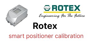 Rotex Positioner Calibration [upl. by Evangeline]