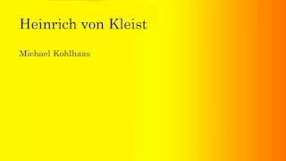 Heinrich von Kleist  Michael Kohlhaas 22 [upl. by Knudson697]