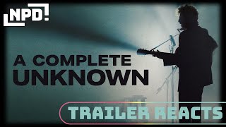 A Complete Unkown Trailer Reaction [upl. by Gonagle]