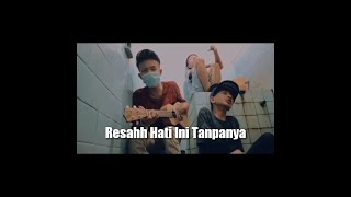 Resah Hati Ini Tanpanya Memikirkan Dia Cover Ukulele Story Wa [upl. by Dempster]