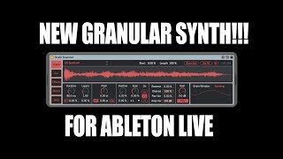 Ableton Grain Scanner Granular Synth [upl. by Mersey]