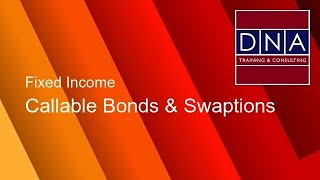 Callable Bonds amp Swaptions  Demo [upl. by Nodnarg]