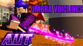 AUT Umbra Boss Voicelines [upl. by Tuinenga600]