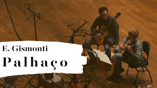 E Gismonti  Palhaco by WochampGuzik Duo [upl. by Walburga]