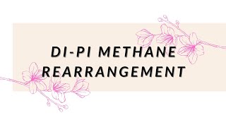 DIPI METHANE REARRANGEMT [upl. by Aikemot288]