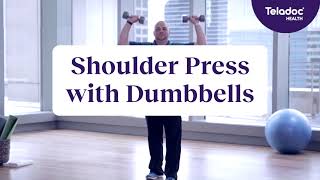 Shoulder press with dumbbells  Teladoc Health [upl. by Linoel]