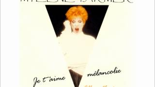 Mylène Farmer  Je TAime Mélancolie Album Version [upl. by Enirhtak]