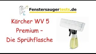 Kärcher WV 5 Premium Fenstersauger  Die Sprühflasche mit Mikrofaserbezug zusammenbauen [upl. by Hoo]