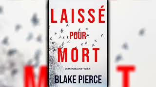 Laissé pour mort Un Mystère Adèle Sharp—Volume 1 par Blake Pierce  Livres Audio Gratuit Complet [upl. by Cannon]