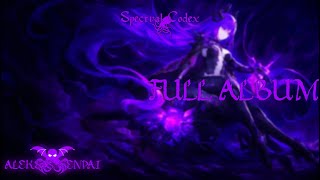 ALEKSISSENPAI  Spectral Codex Singal The God Of Death FULL ALBUM [upl. by Latsyrk]