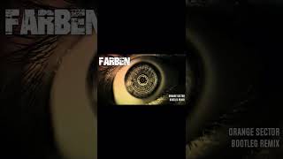 Check out my new Bootleg Remix of Farben  Orange Sector electronicmusic underground tiktokviral [upl. by Lipsey542]