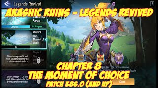 Legends Revived Chapter 8  The Moment of Choice Walkthrough [upl. by Abe]